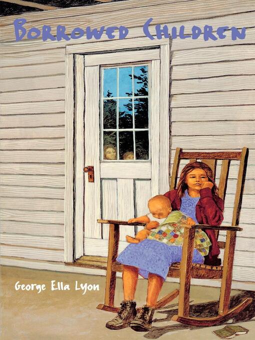 Title details for Borrowed Children by George Ella Lyon - Available